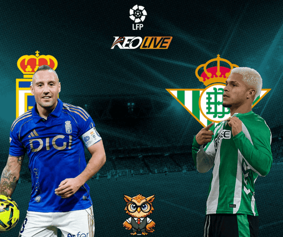 Real Oviedo vs Real Betis  | Keolive