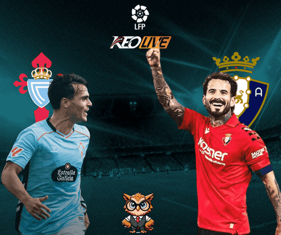 Celta Vigo vs Osasuna | Keolive