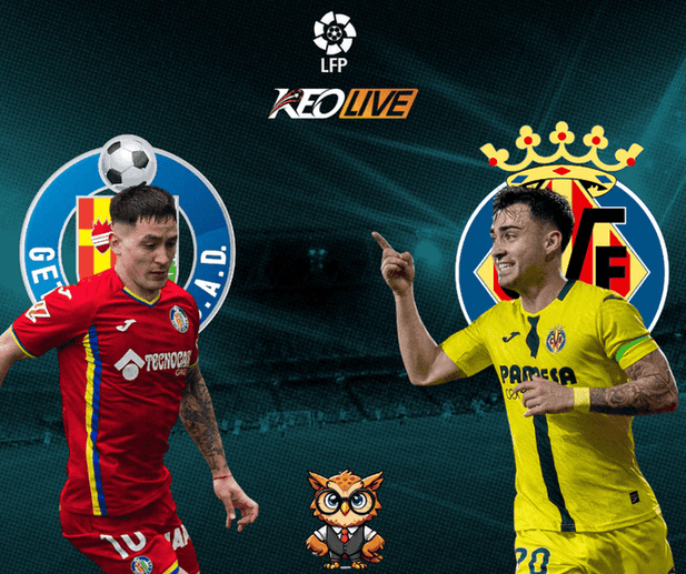 Getafe vs Villarreal | Keolive