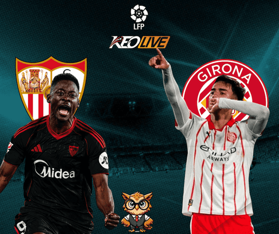 Sevilla vs Girona | Keolive