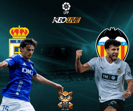 Real Oviedo vs Valencia | Keolive