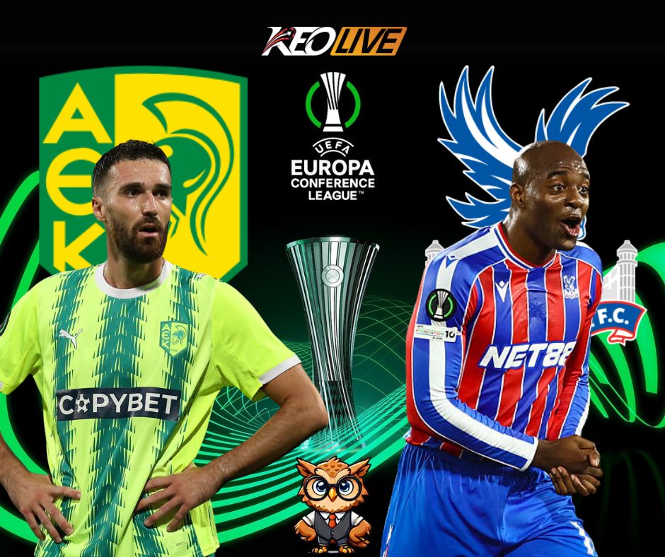 Trận đấu giữa AEK Larnaca vs Crystal Palace | Keolive