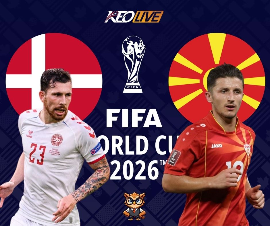 Trận đấu giữa Đan Mạch vs Bắc Macedonia | Keolive