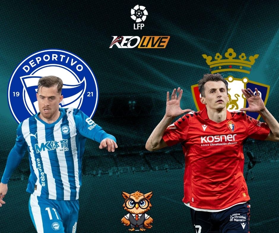 Deportivo Alaves vs Osasuna | Keolive