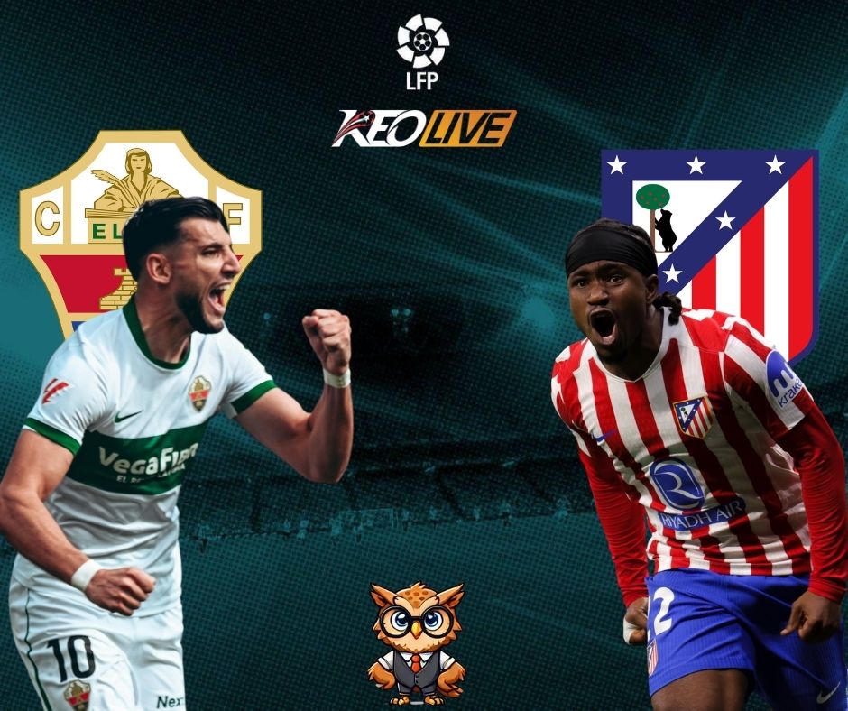 Elche vs Atletico Madrid | Keolive