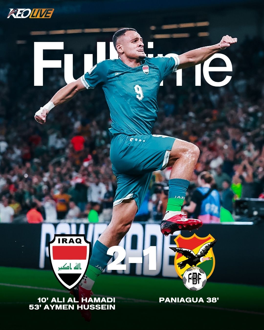 Iraq 2-1 Bolivia | Keolive