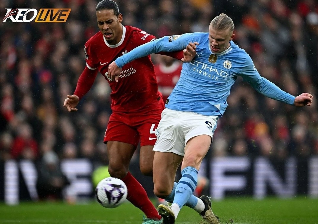 Lần gặp nhau gần nhất giữa Man City vs Liverpool | Keolive