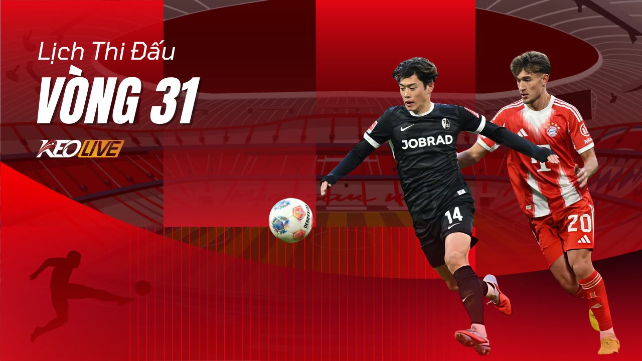 Lịch thi đấu vòng 31 Bundesliga 2025/26 | Keolive