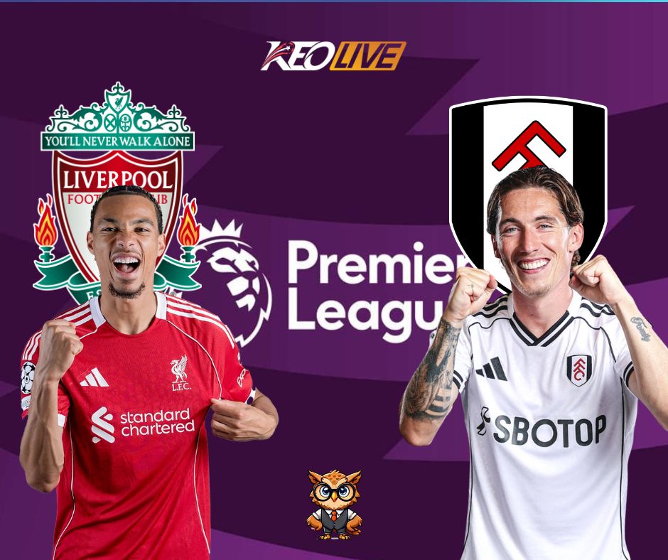Trận đấu giữa Liverpool vs Fulham | Keolive