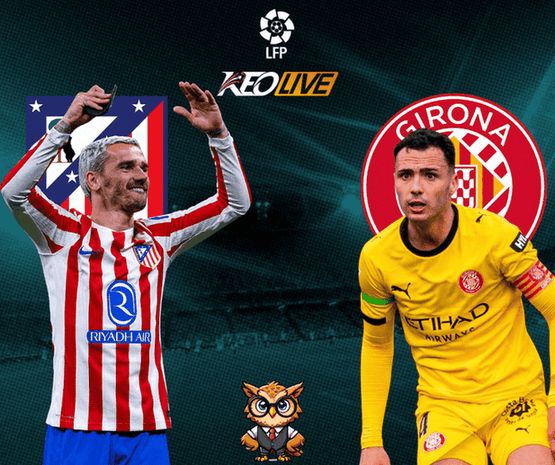 Atletico Madrid vs Girona | Keolive