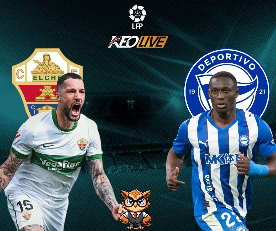 Elche vs Deportivo Alaves | Keolive