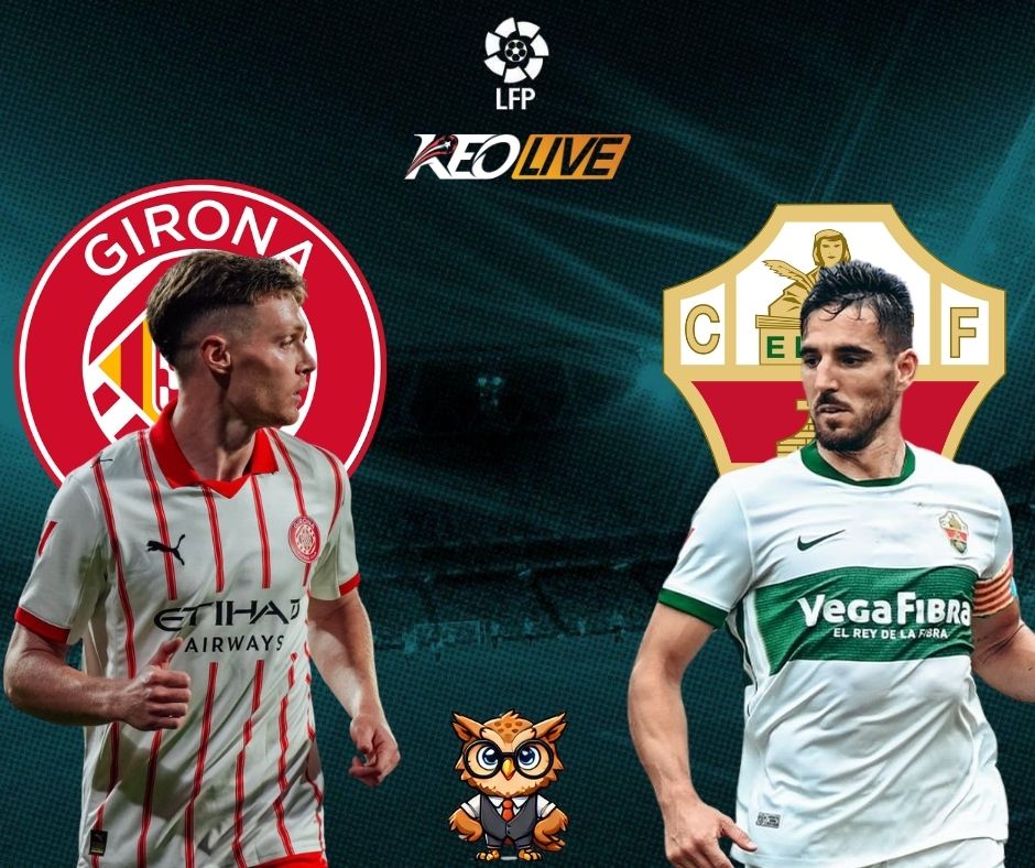 Girona vs Elche | Keolive