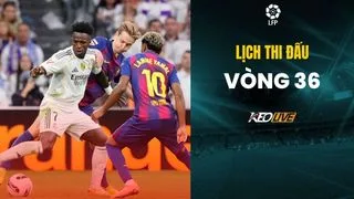 Hình ảnh cho bài Lịch thi đấu vòng 36 La Liga 2025/26: Cuộc chơi khắc nghiệt 