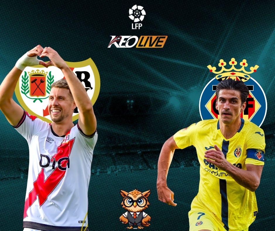 Rayo Vallecano vs Villarreal | Keolive