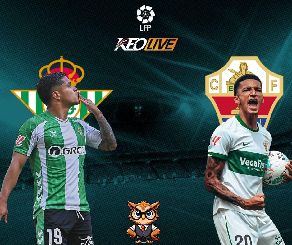 Real Betis vs Elche | Keolive