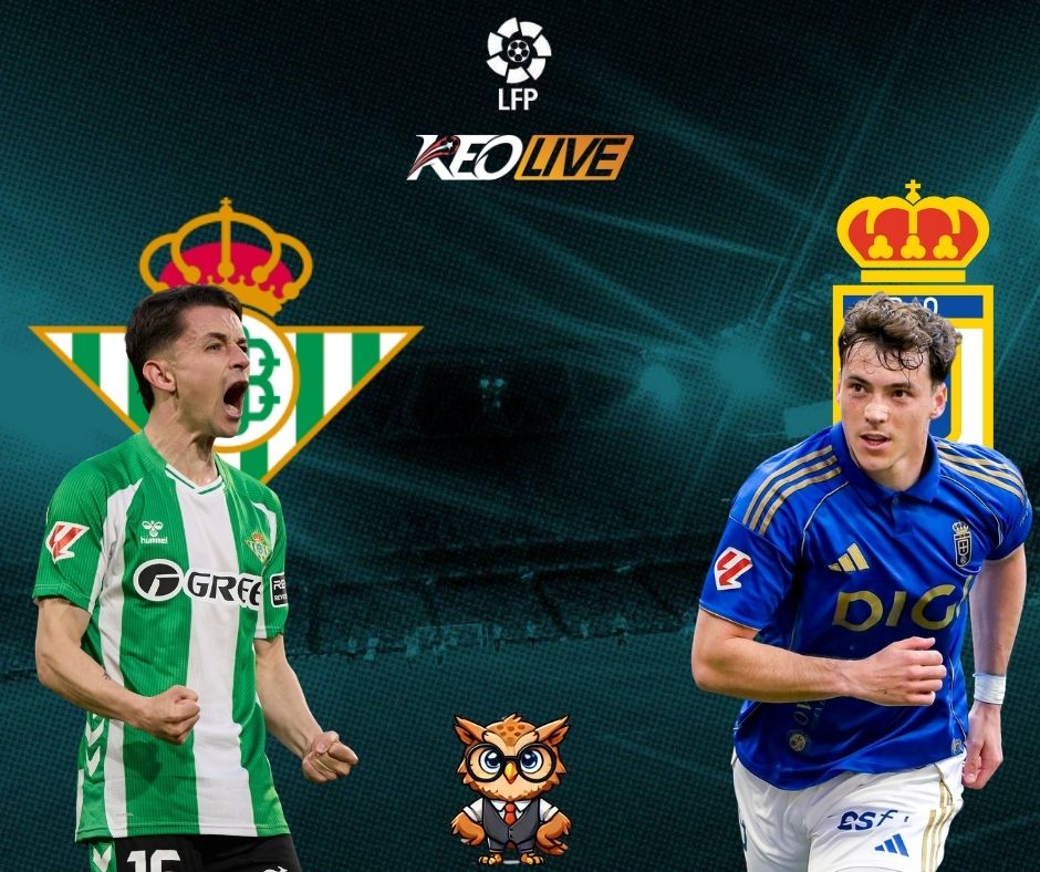 Real Betis vs Real Oviedo | Keolive