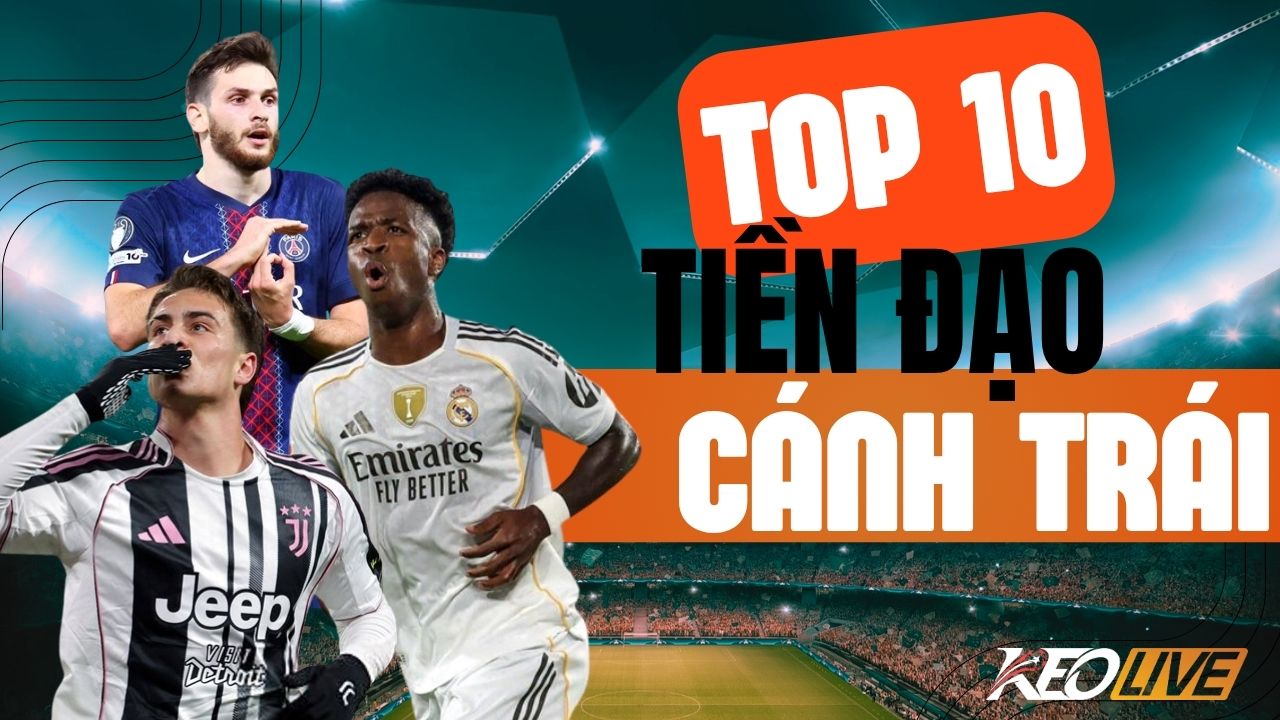 Top 10 tiền đạo cánh trái xuất sắc nhất thế giới | Keolive