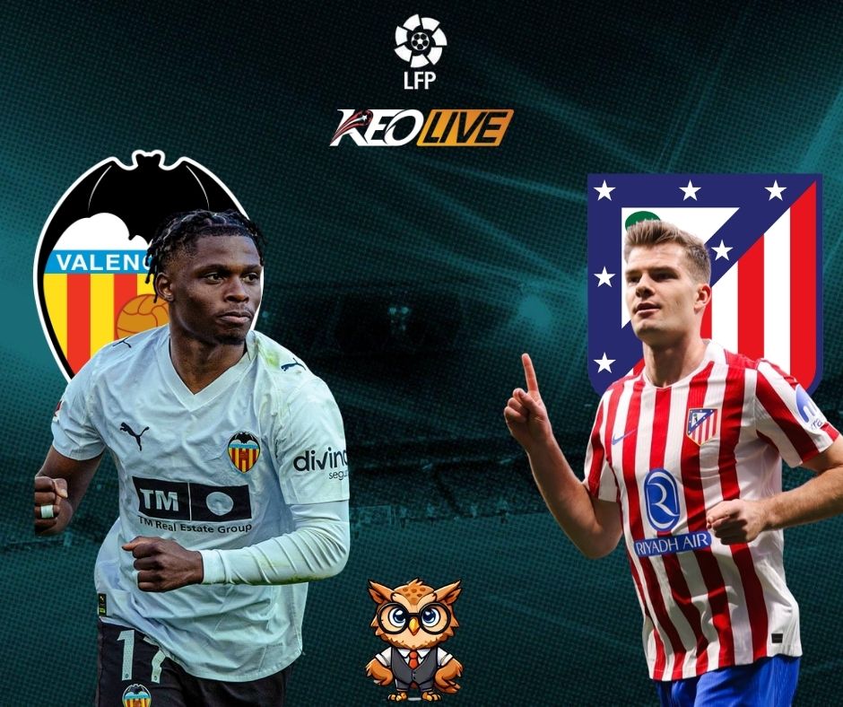 Valencia vs Atletico Madrid | Keolive