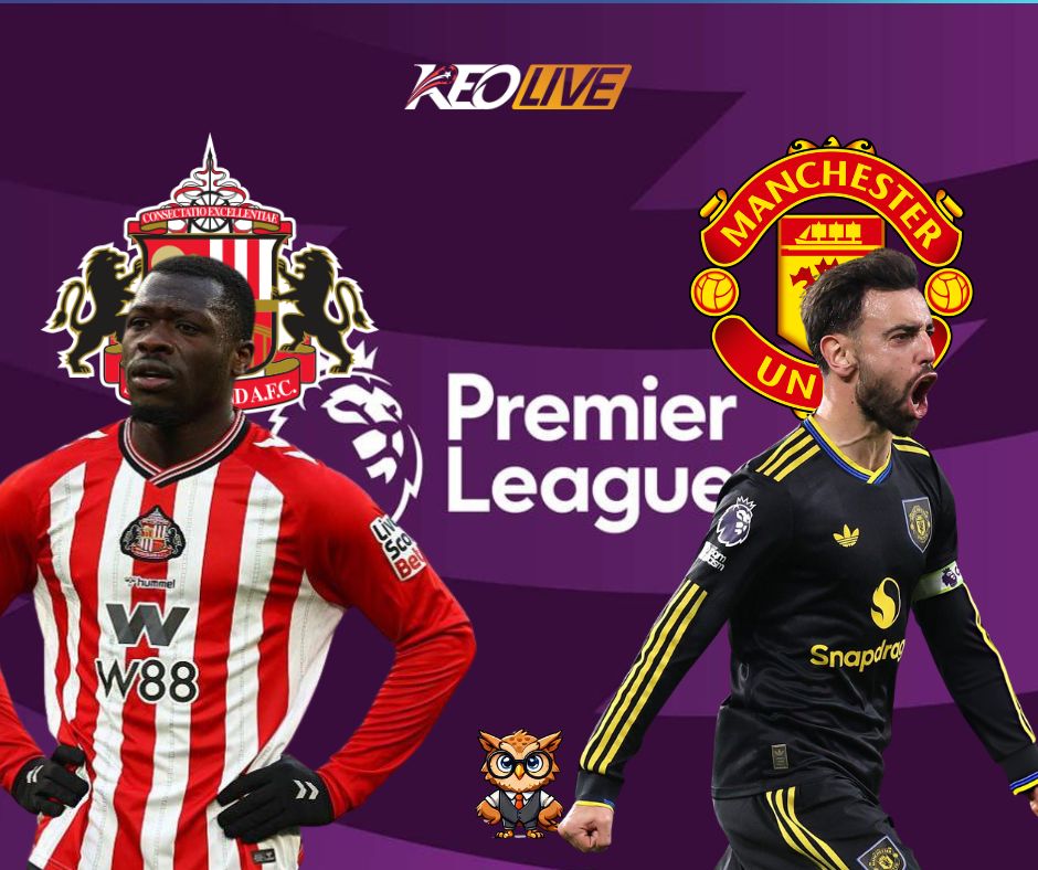 Trận đấu giữa Sunderland vs Man Utd | Keolive