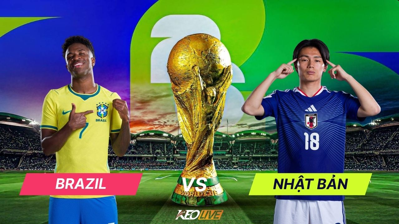 Brazil vs Nhật Bản | Keolive