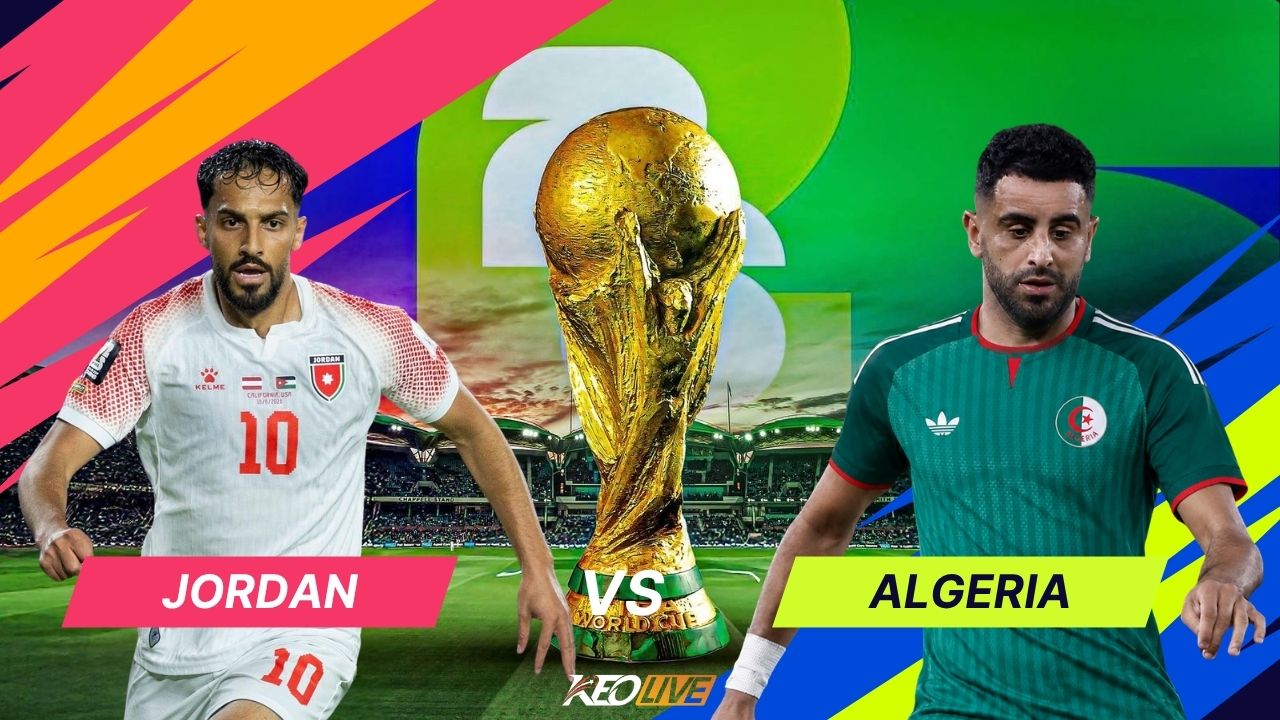 Trận đấu giữa Jordan vs Algeria | Keolive