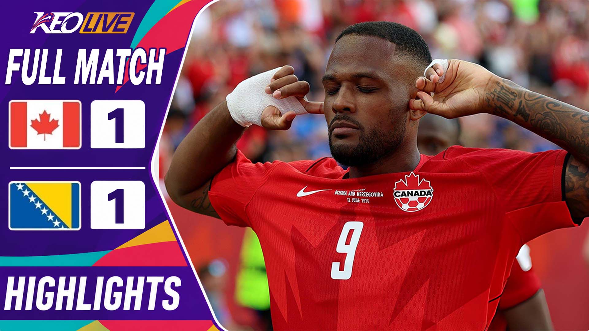 Highlights: Canada vs Bosnia & Herzegovina | Bảng B FIFA World Cup 2026™