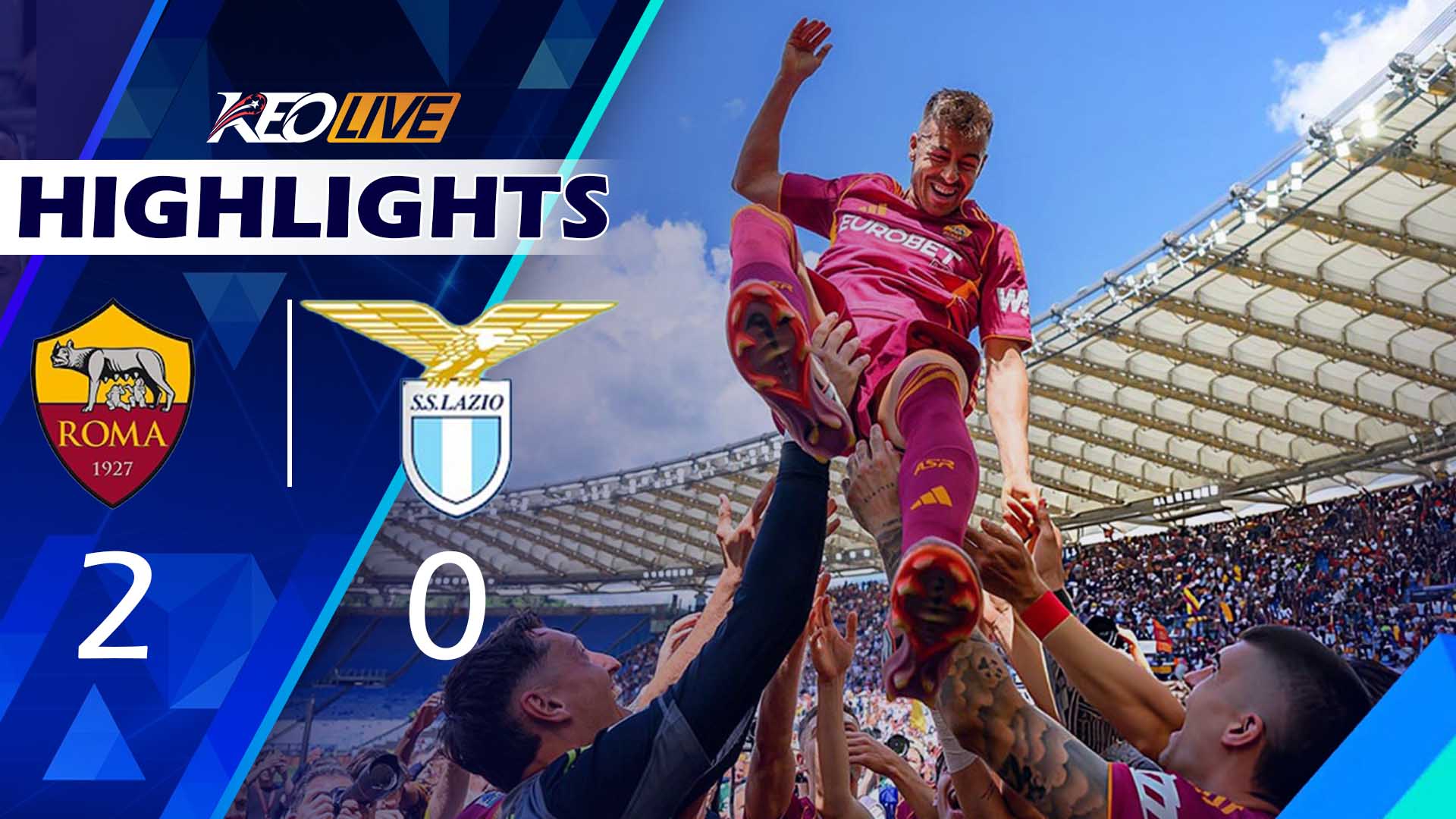 Highlights AS ROMA vs LAZIO | Derby căng thắng tột độ và lời chia tay ngọt ngào