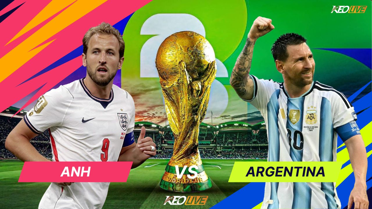Anh sẽ có cuộc đối đầu nảy lửa với Argentina | Keolive