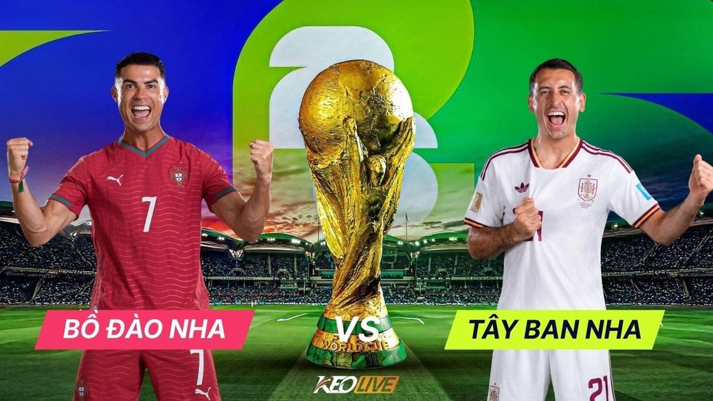 Trận derby rực lửa trên bán đảo Iberia giữa Bồ Đào Nha vs Tây Ban Nha | Keolive
