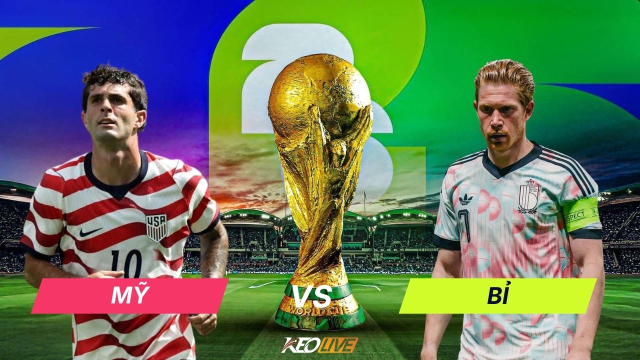 Trận đấu giữa Mỹ vs Bỉ | Keolive