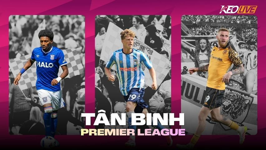 Hình ảnh minh họa cho bài viết Hồ sơ tân binh Premier League 2026/27: Coventry, Ipswich và Hull sẽ sống sót ra sao