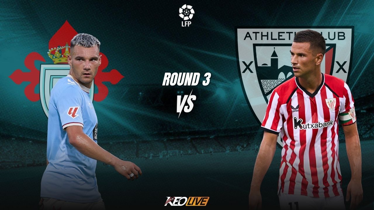 Celta Vigo vs Athletic Club | Keolive