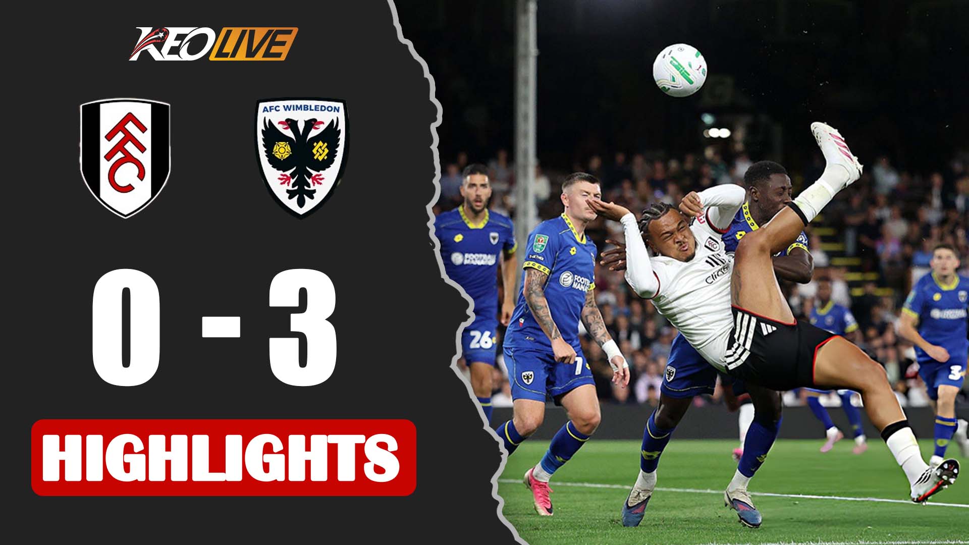 Match Highlights: Fulham 3-0 AFC Wimbledon | Carabao Cup Second Round 🟡🔵