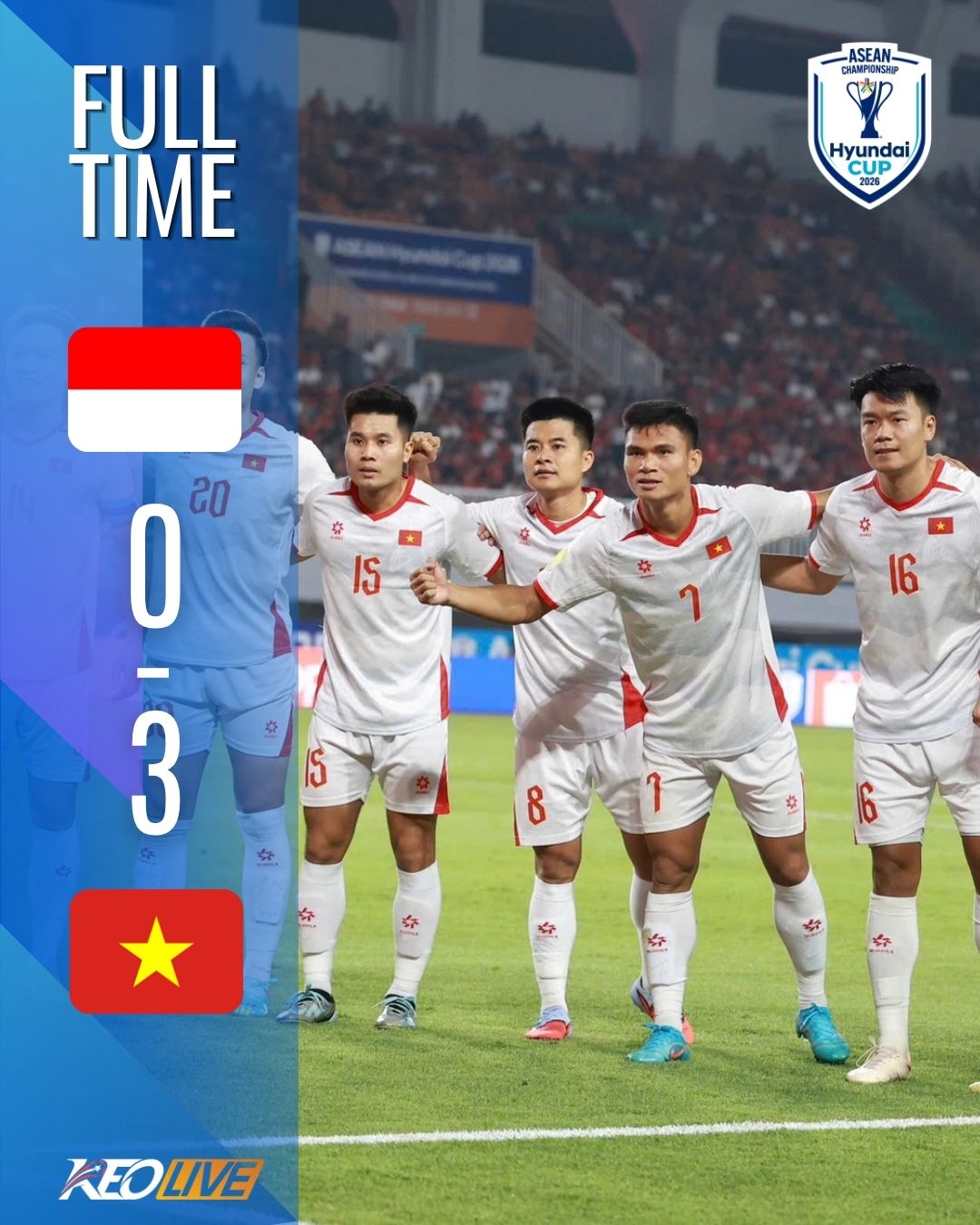 Indonesia 0-3 Việt Nam | Keolive