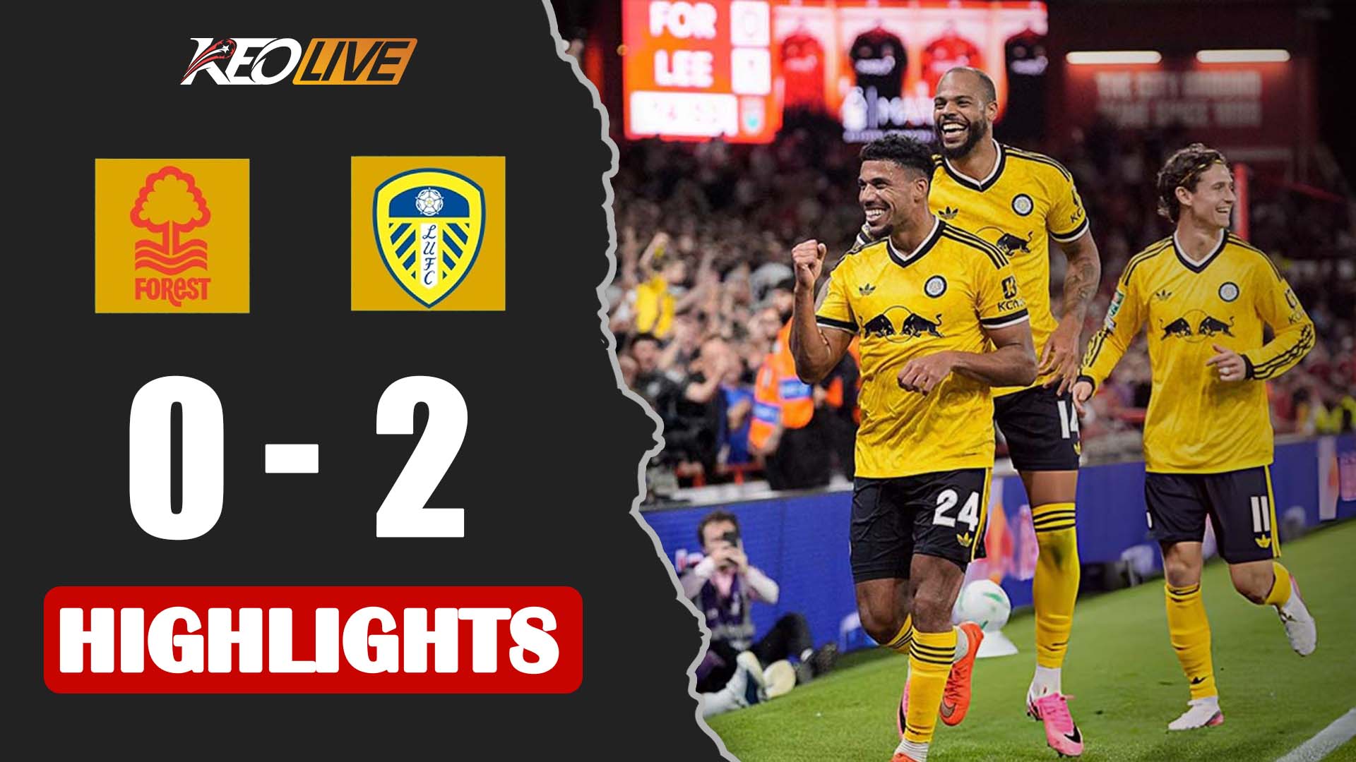 HIGHLIGHTS NOTTINGHAM FOREST - LEEDS UNITED | CARABAO CUP 26/27