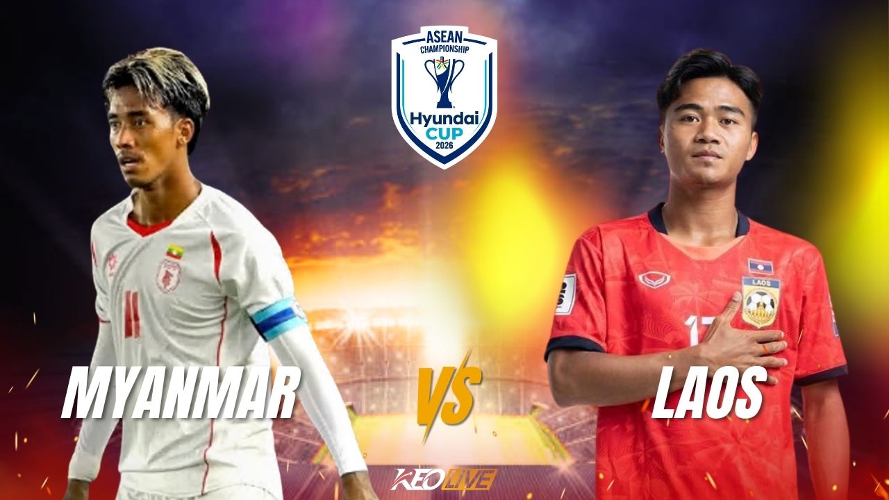 Trận đấu giữa Myanmar vs Lào | Keolive