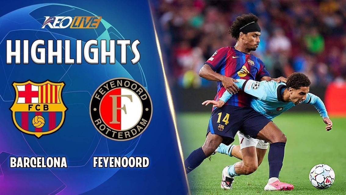 HIGHLIGHTS BARCELONA VS FEYENOORD: BỮA TIỆC ĐẲNG CẤP, SHOW DIỄN CỦA HÀNG CÔNG | CHAMPIONS LEAGUE