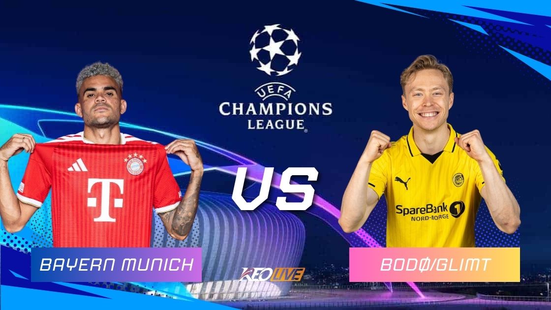 Trận đấu giữa Bayern Munich vs Bodo Glimt | Keolive