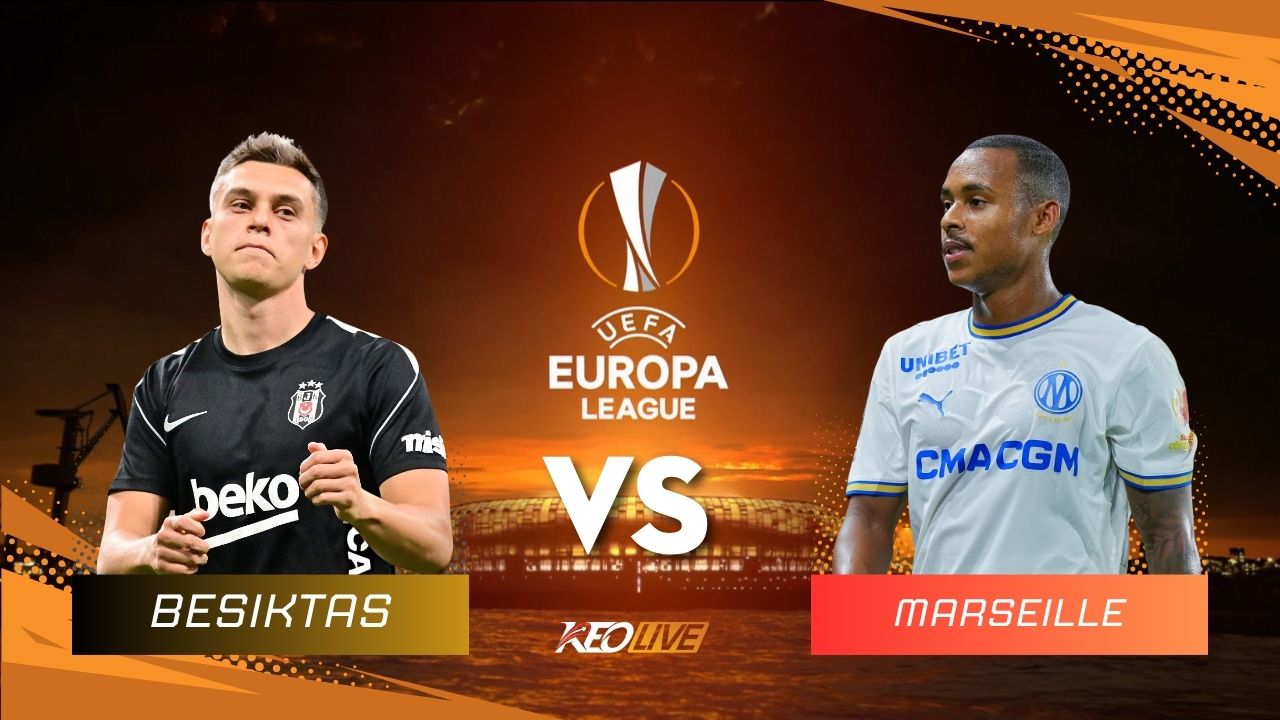 Besiktas vs Marseille | Keolive