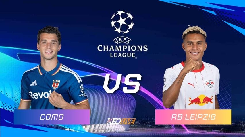 Nhận định Como vs RB Leipzig, 02h00 ngày 11/09: Đêm lịch sử của Como