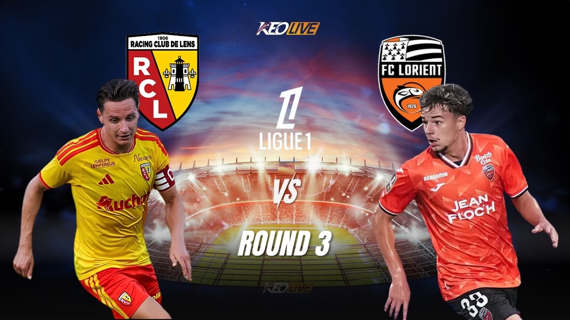 Lens vs Lorient sẽ có cuộc đối đầu hứa hẹn đầy bất ngờ | Keolive