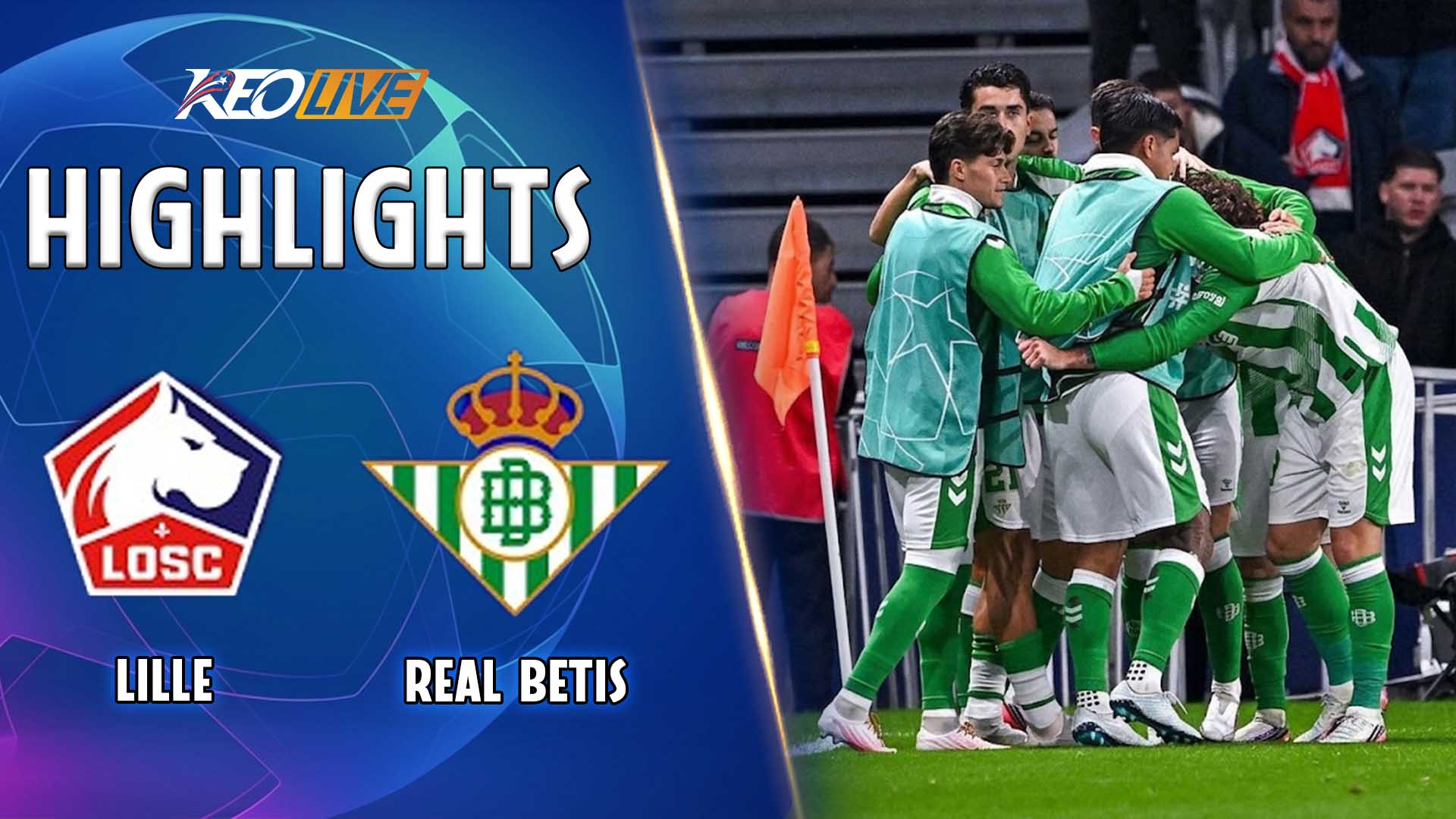 Highlights LILLE vs REAL BETIS | Mbappe thẻ đỏ, Antony cùng đồng đội ngược dòng | UCL 26/27