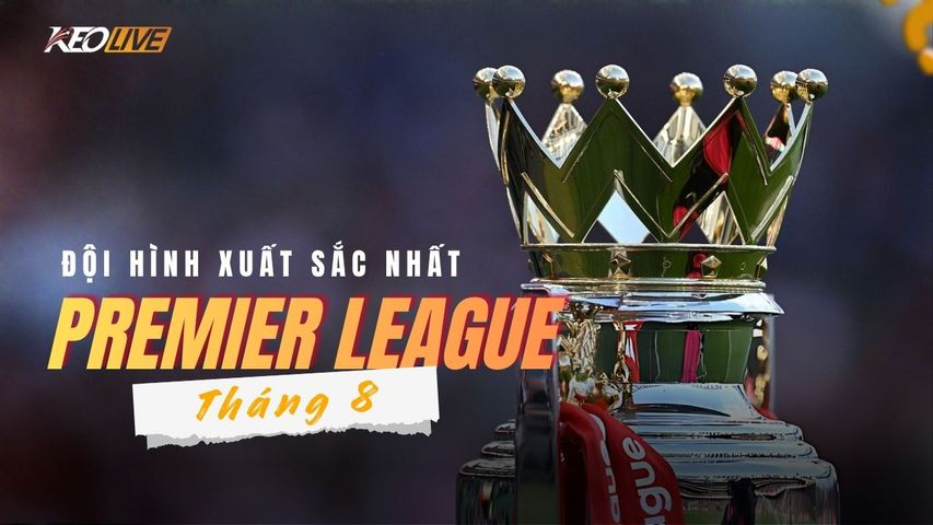 Mô tả hình ảnh cho bài viết Đội hình xuất sắc nhất Premier League tháng 8/2026