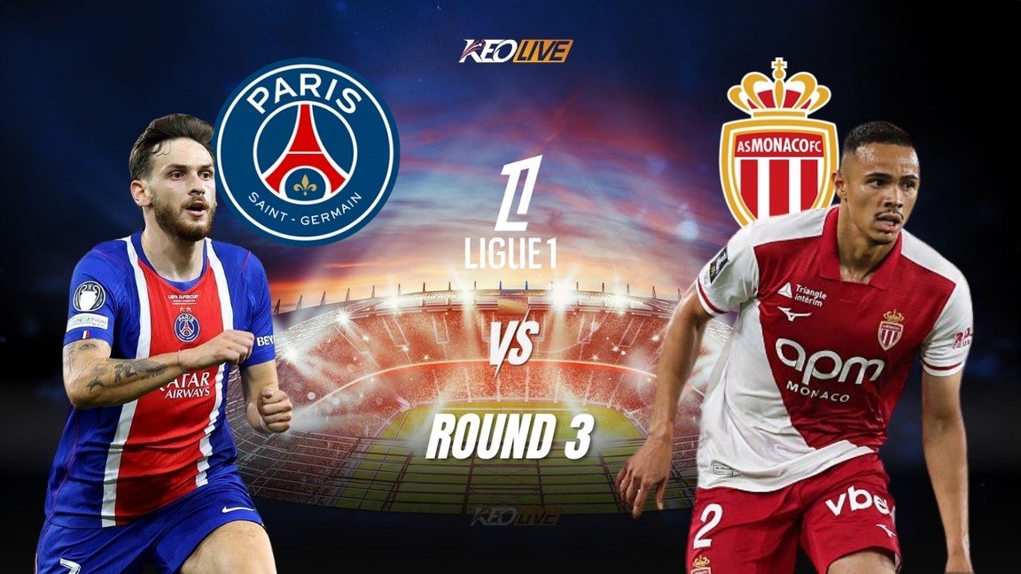 PSG vs Monaco hứa hẹn sẽ có màn giao đấu hấp dẫn nảy lửa | Keolive