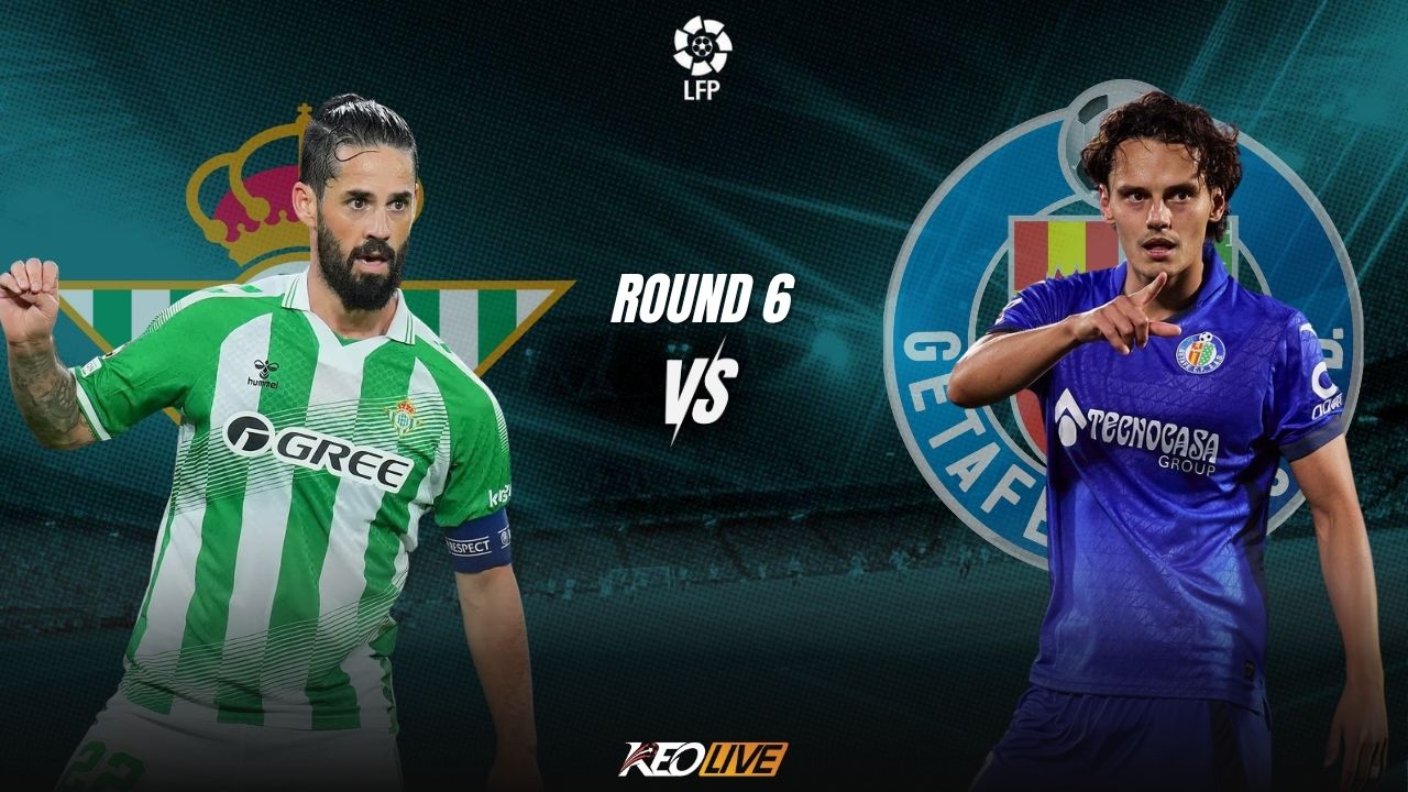 Real Betis vs Getafe | Keolive
