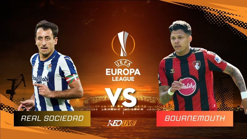 Nhận định Real Sociedad vs Bournemouth, 02h00 ngày 18/09: Tâm điểm vòng 1