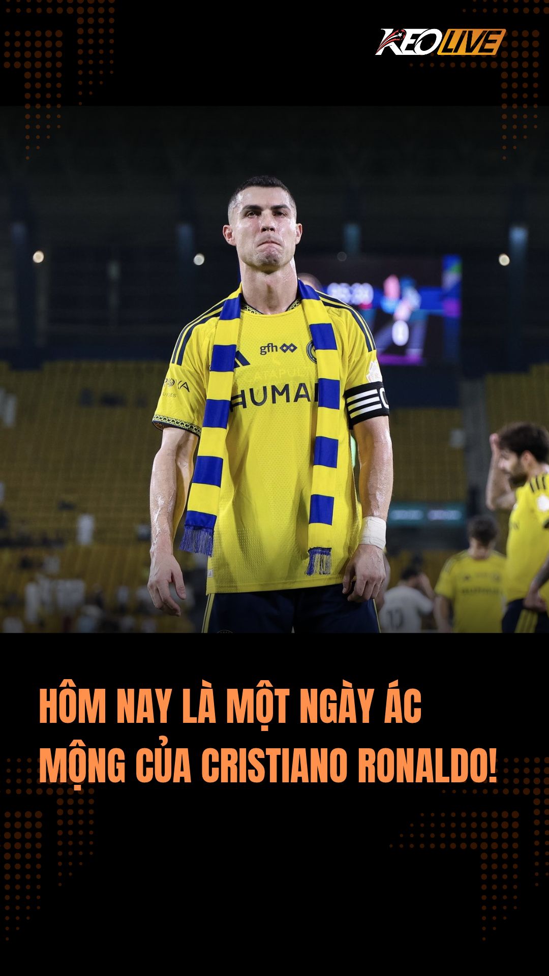 Hôm nay là ngày ác mộng của Cristiano Ronaldo!