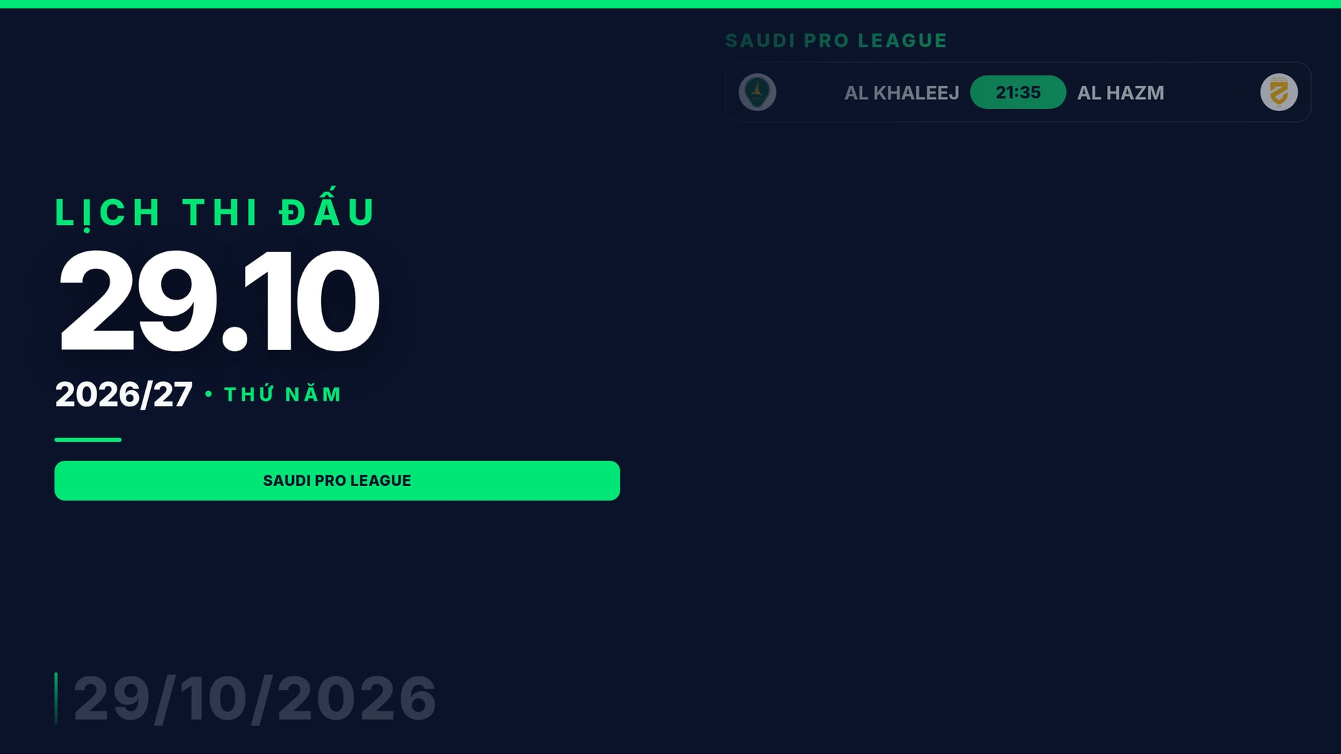 Hình ảnh cho bài Lịch thi đấu bóng đá ngày 29/10: Al Khaleej gặp Al Hazm: điểm nhấn Saudi Pro League 29/10
