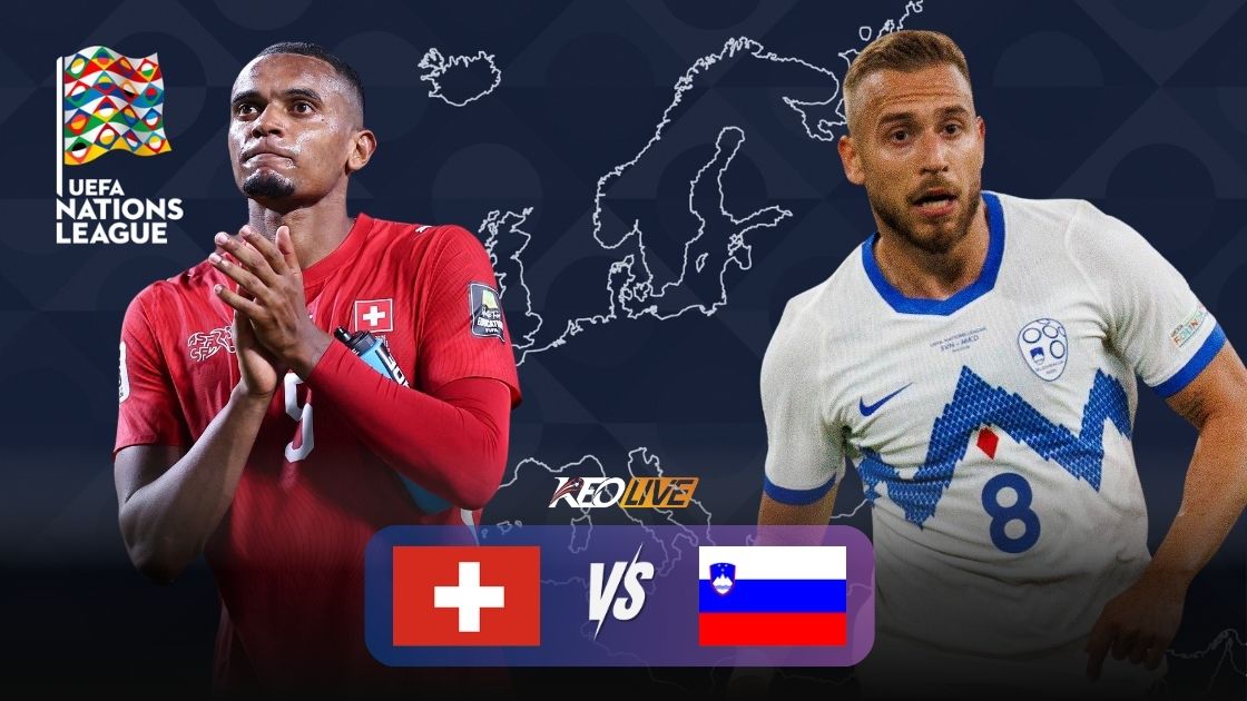 Trận đấu giữa Thuỵ Sĩ vs Slovenia | Keolive