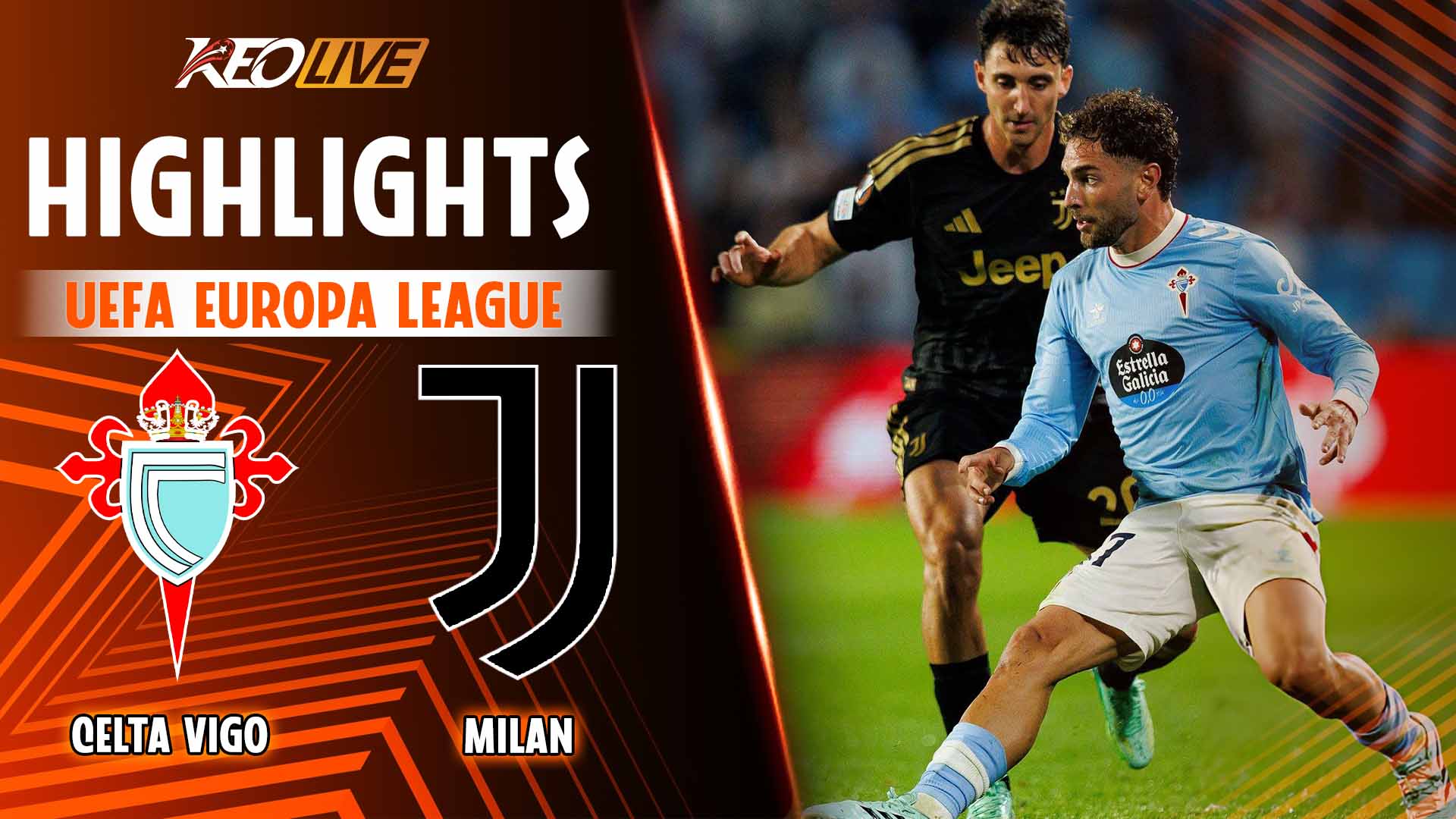  HIGHLIGHTS CELTA VIGO VS JUVENTUS: CÀNG GIÀ CÀNG GÂN, ĐÒN KẾT LIỄU PHÚT BÙ GIỜ | EUROPA LEAGUE